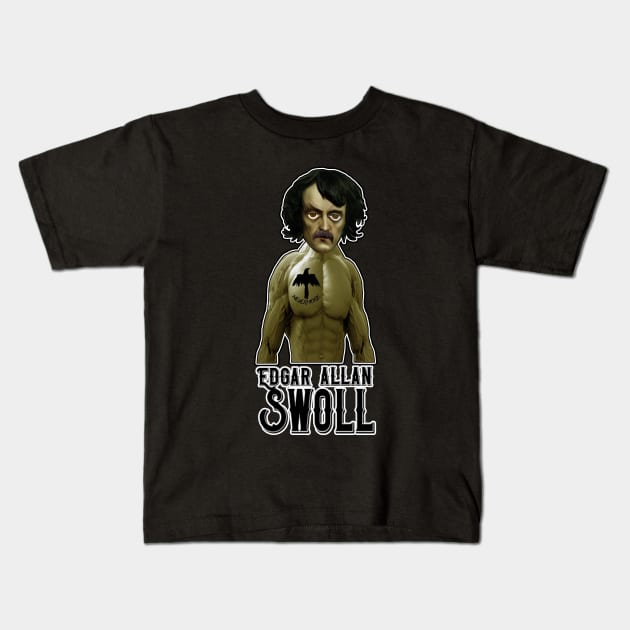 Edgar Allan Swoll (Poe) Kids T-Shirt by GoingNerdy